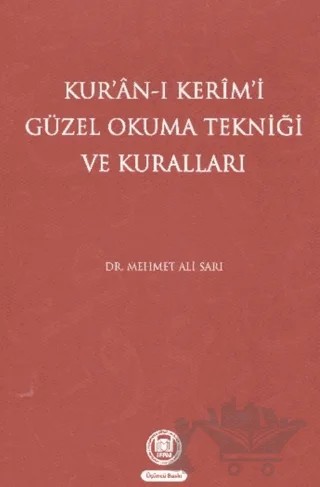 Kur’an-ı Kerim’i Güzel Okuma Tekniği ve Kuralları – Mehmet Ali Sarı – Marmara Üniversitesi İlahiyat Fakültesi Vakfı kitap kapağı