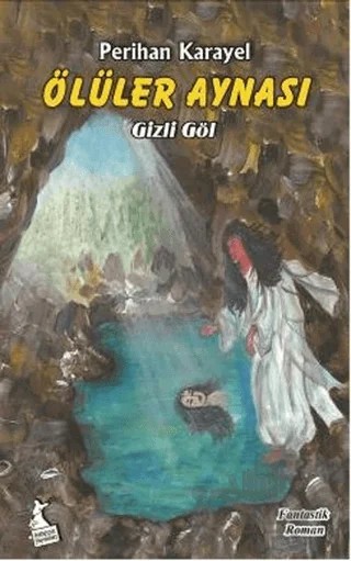 Ölüler Aynası – Perihan Karayel – Kanguru Yayınları kitap kapağı
