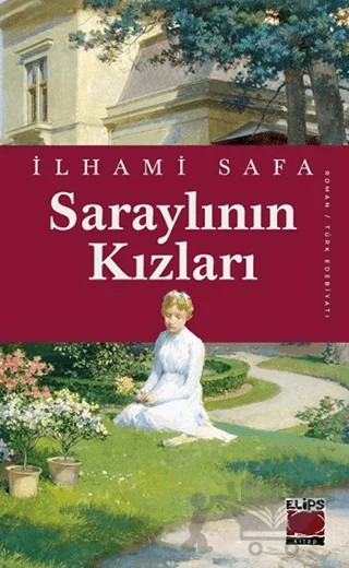 Saraylının Kızları – İlhami Safa – Elips Kitap kitap kapağı