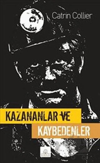 Kazananlar ve Kaybedenler – Catrin Collier – Kyrhos Yayınları kitap kapağı