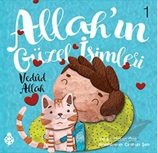 Allah'ın Güzel İsimleri 1 - Vedud – Özkan Öze – Uğurböceği Yayınları kitap kapağı