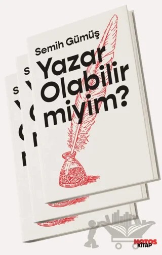 Yazar Olabilir Miyim? – Semih Gümüş – Notos Kitap kitap kapağı