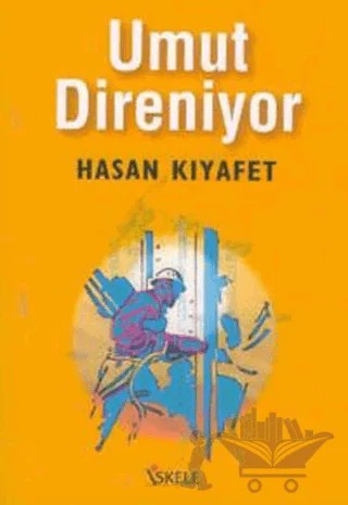 Umut Direniyor – Hasan Kıyafet – İskele Yayıncılık kitap kapağı