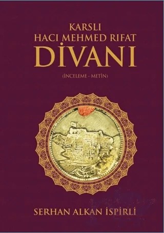 Karslı Hacı Mehmed Rıfat Divanı – Serhan Alkan İspirli – Zafer Ofset kitap kapağı
