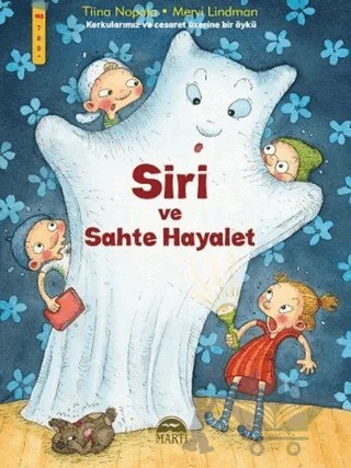 Siri ve Sahte Hayalet – Tiina Nopola – Martı Çocuk Yayınları kitap kapağı