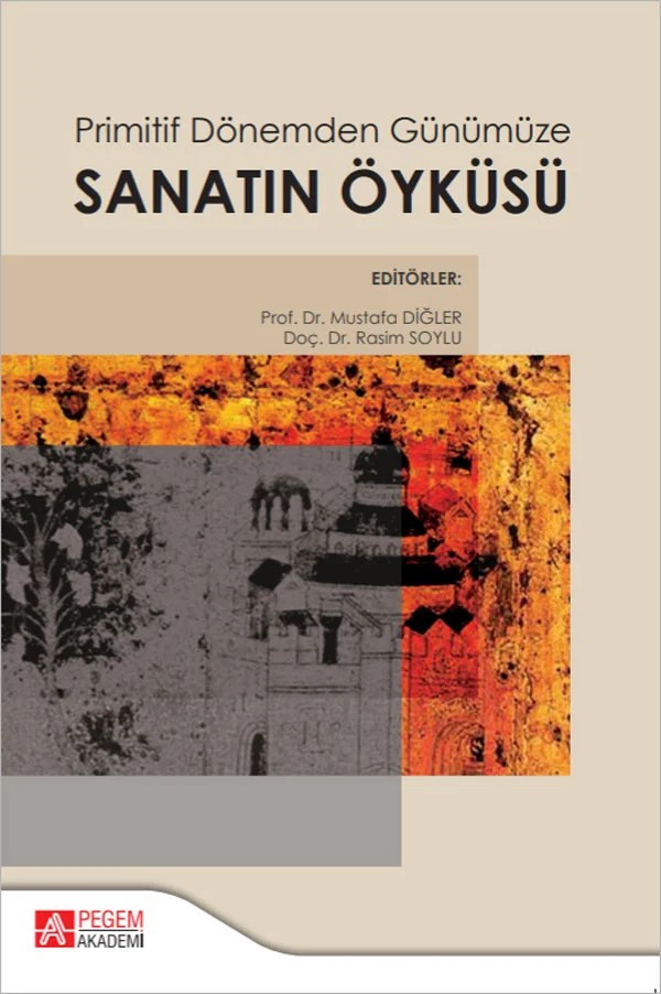 Primitif Dönemden Günümüze Sanatın Öyküsü – Pegem Akademi Yayıncılık kitap kapağı
