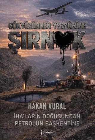 Gökyüzünden Yeryüzüne Şırnak – Hakan Vural – İkinci Adam Yayınları kitap kapağı