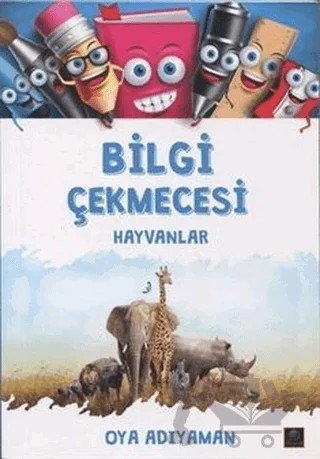 Bilgi Çekmecesi - Hayvanlar – Oya Adıyaman – Zeyrek Yayıncılık kitap kapağı