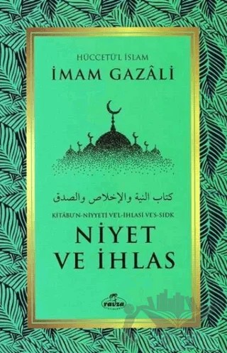 Niyet ve İhlas – İmam Gazali – Ravza Yayınları kitap kapağı