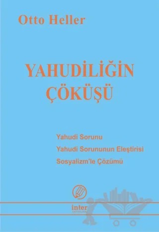 Yahudiliğin Çöküşü – Otto Heller – İnter Yayınları kitap kapağı