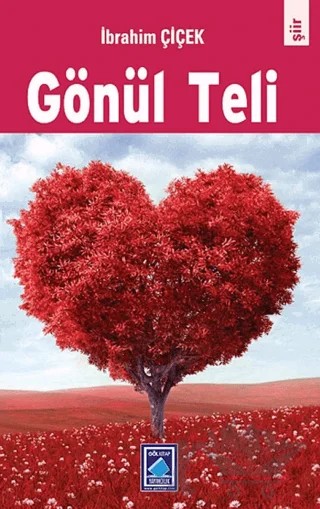 Gönül Teli – İbrahim Çiçek – Göl Yayıncılık kitap kapağı