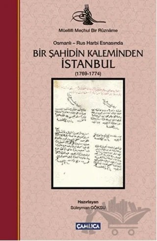 İstanbul 1769-1774 – Süleyman Göksu – Çamlıca Basım Yayın kitap kapağı