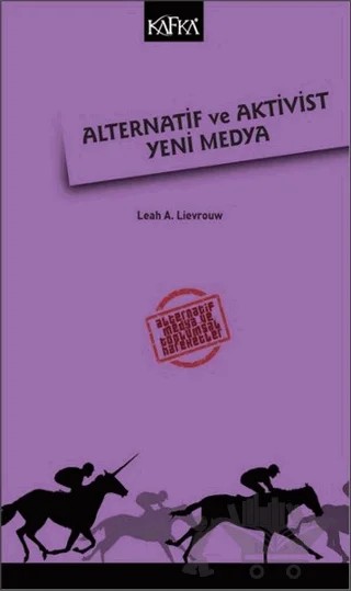 Alternatif ve Aktivist Yeni Medya – Kolektif – Kafka Kitap kitap kapağı