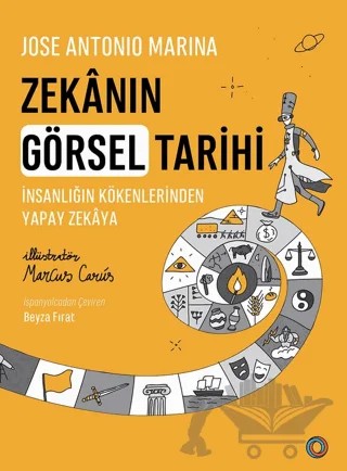 Zekanın Görsel Tarihi – Jose Antonio Marina – Orenda kitap kapağı