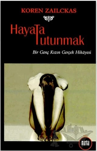 Hayata Tutunmak – Kolektif – Marka Yayınları kitap kapağı