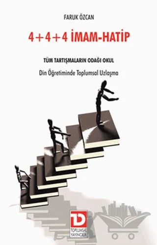 4+4+4 İmam - Hatip – Faruk Özcan – Toplumsal Dönüşüm Yayınları kitap kapağı