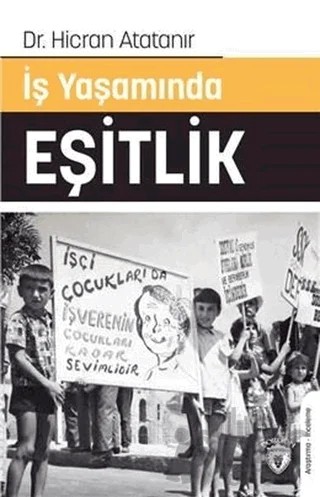 İş Yaşamında Eşitlik – Hicran Atatanır – Dorlion Yayınları kitap kapağı