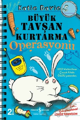 Büyük Tavşan Kurtarma Operasyonu – Katie Davies – İş Bankası Kültür Yayınları kitap kapağı