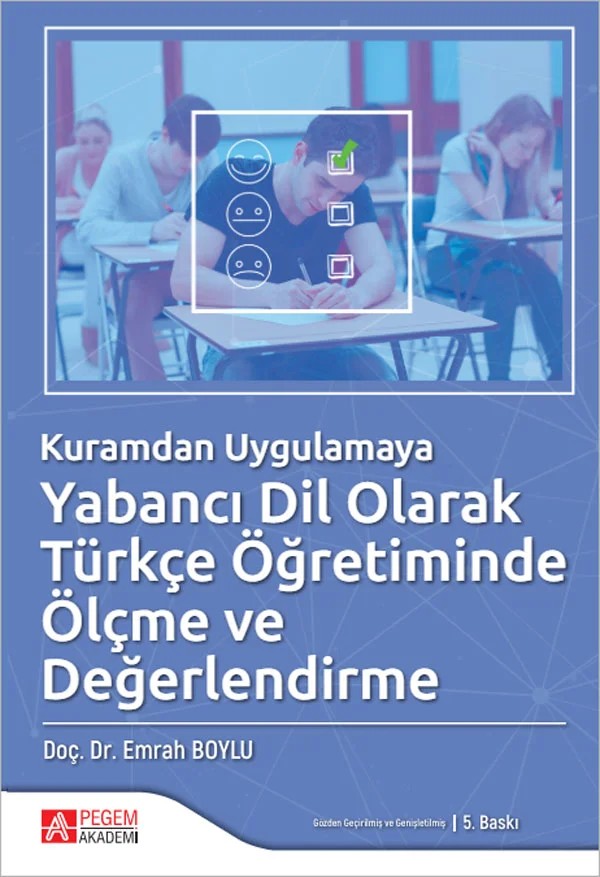 Kuramdan Uygulamaya Yabancı Dil Olarak Türkçe Öğretiminde Ölçme ve Değerlendirme – Emrah Boylu – Pegem Akademi Yayıncılık kitap kapağı
