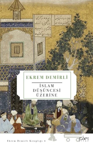 İslam Düşüncesi Üzerine – Ekrem Demirli – Sufi Kitap kitap kapağı