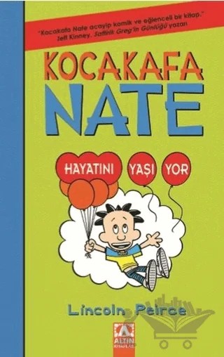 Kocakafa Nate Hayatını Yaşıyor – Lincoln Peirce – Altın Kitaplar kitap kapağı