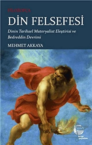 Filozofça Din Felsefesi – Mehmet Akkaya – Belge Yayınları kitap kapağı