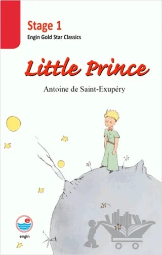 Little Prince (Cd'li) - Stage 1 – Antoine de Saint-Exupery – Engin Yayınevi kitap kapağı