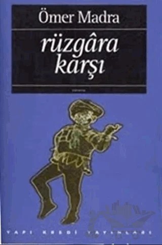 Rüzgara Karşı – Ömer Madra – Yapı Kredi Yayınları kitap kapağı