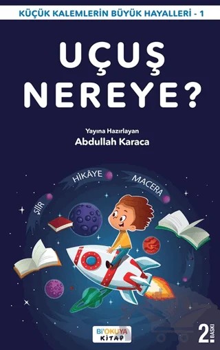 Uçuş Nereye – Abdullah Karaca – Bi'okuya Kitap kitap kapağı