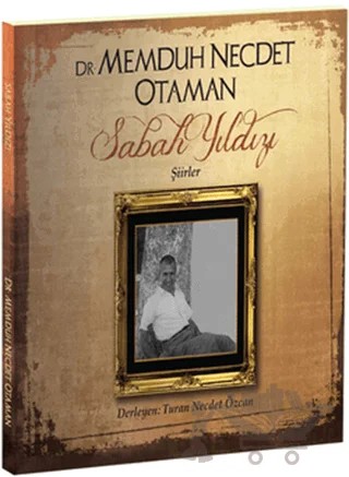 Dr. Memduh Necdet Otaman - Sabah Yıldızı – Turan Necdet Özcan – Boyut Yayın Grubu kitap kapağı