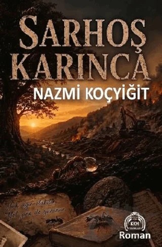 Sarhoş Karınca – Nazmi Koçyiğit – Kekeme Yayınları kitap kapağı