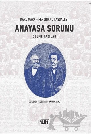 Anayasa Sorunu - Seçme Yazılar – Ferdinand Lassalle, Karl Marx – Kor Kitap kitap kapağı