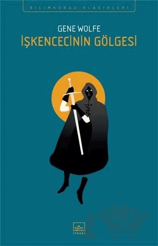 İşkencecinin Gölgesi – Gene Wolfe – İthaki Yayınları kitap kapağı