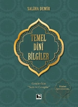Temel Dini Bilgiler – Saliha Demir – Çınaraltı Yayınları kitap kapağı