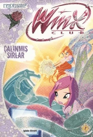 Winx Club - Çalınmış Sırlar – Iginio Straffi – Artemis Yayınları kitap kapağı