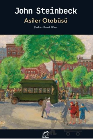 Asiler Otobüsü – John Steinbeck – İletişim Yayınevi kitap kapağı
