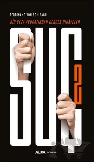 Suç 2 – Ferdinand Von Schirach – Alfa Yayınları kitap kapağı