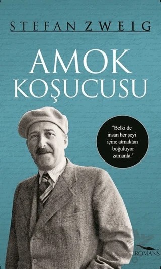 Amok Koşucusu – Stefan Zweıg – Romans Yayınları kitap kapağı
