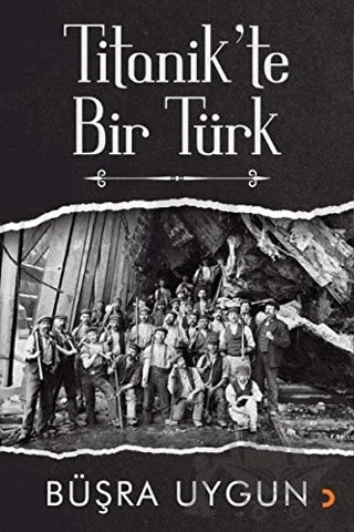 Titanik'te Bir Türk – Büşra Uygun – Cinius Yayınları kitap kapağı