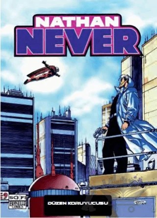 Nathan Never Serisi 12 - Düzen Koruyucusu – Alberto Ostini, Bepi Vigna, Stefano Piani – Çizgi Düşler Yayınevi kitap kapağı