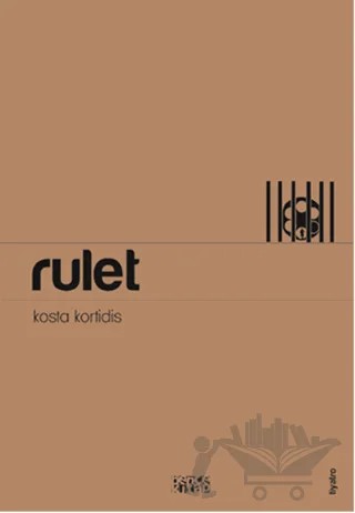 Rulet – Kosta Kortidis – Bencekitap kitap kapağı