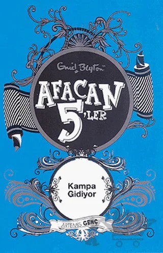 Afacan 5'ler Kampa Gidiyor – Enid Blyton – Artemis Yayınları kitap kapağı