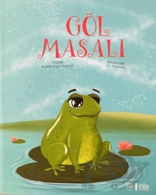 Göl Masalı – Kudret Ayşe Yılmaz – Diyanet İşleri Başkanlığı kitap kapağı
