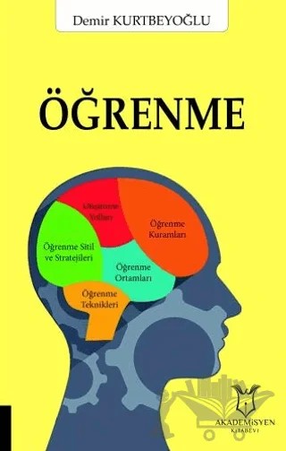 Öğrenme – Demir Kurtbeyoğlu – Akademisyen Kitabevi kitap kapağı