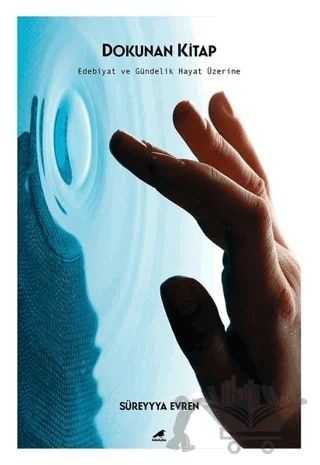 Dokunan Kitap – Süreyyya Evren – Kara Karga Yayınları kitap kapağı