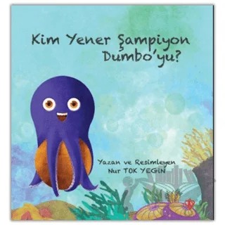 Kim Yener Şampiyon Dumbo’yu? – Nur Tok Yeğin – Türkiye Diyanet Vakfı Yayınları kitap kapağı