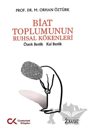Biat Toplumunun Ruhsal Kökenleri – M. Orhan Öztürk – Cumhuriyet Kitapları kitap kapağı