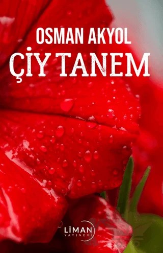 Çiy Tanem – Osman Akyol – Liman Yayınevi kitap kapağı