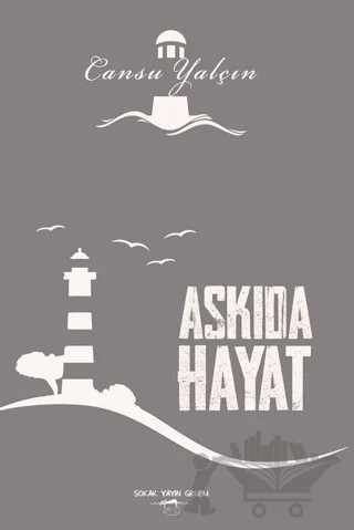 Askıda Hayat – Cansu Yalçın – Sokak Kitapları Yayınları kitap kapağı