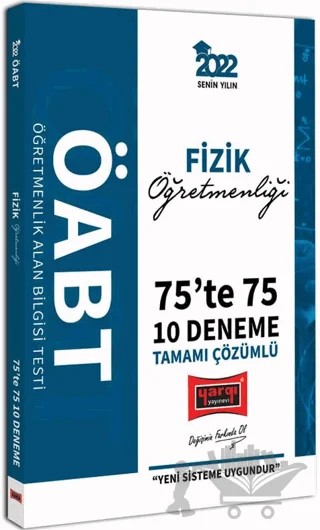 2022 ÖABT Fizik Öğretmenliği 75te 75 Tamamı Çözümlü 10 Deneme – Kolektif – Yargı Yayınevi kitap kapağı